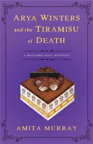 Arya Winters and the Tiramisu of Death