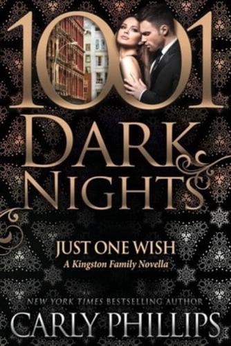 Just One Wish: A Kingston Family Novella