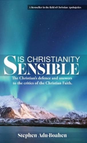 Is Christianity Sensible