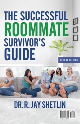 The Successful Roommate's Survivor Guide / the Bullseye Principle: Agreements That Create and Maintain a Healthy Living Space / Understanding Healthy Relationships