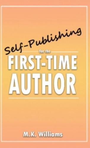 Self-Publishing for the First-Time Author