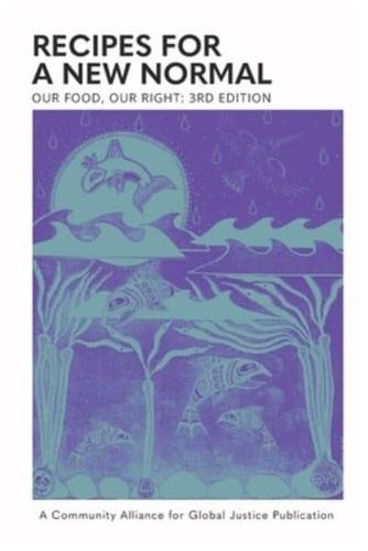 Our Food, Our Right: Recipes for a New Normal