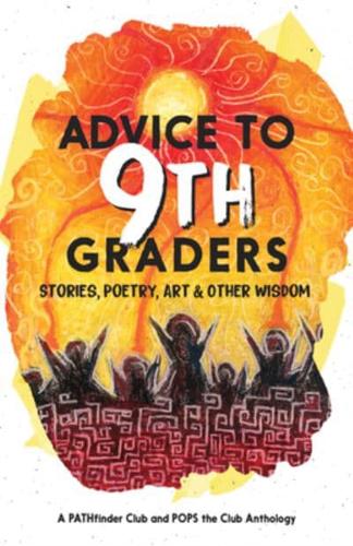 Advice to 9th Graders