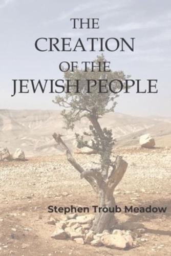 The Creation of the Jewish People