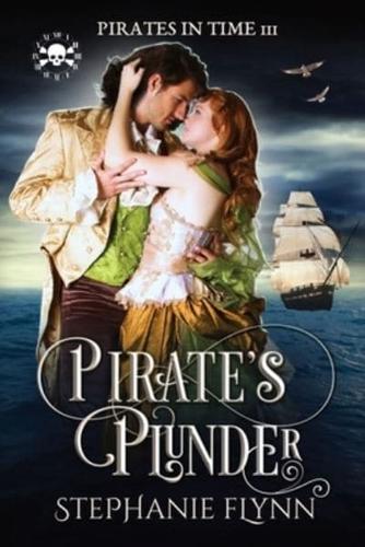 Pirate's Plunder: A Protector Romantic Suspense with Time Travel
