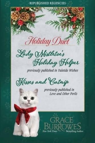 Holiday Duet -- Two Previously Published Regency Novellas