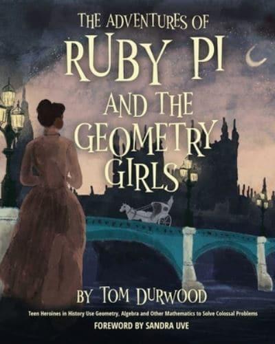 The Adventures of Ruby Pi and the Geometry Girls