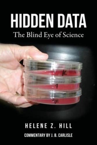 Hidden Data: The Blind Eye of Science