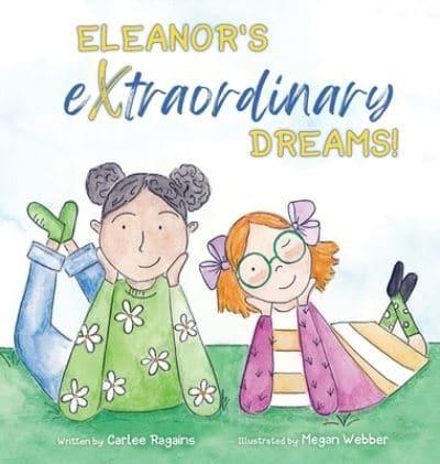 Eleanor's Extraordinary Dreams!