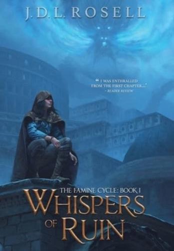 Whispers of Ruin (The Famine Cycle #1): Book 1)