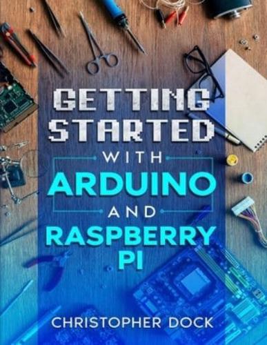 Getting started with Arduino and Raspberry pi