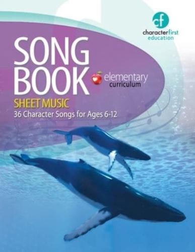 Elementary Curriculum Song Book Sheet Music