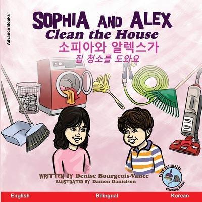 Sophia and Alex Clean the House