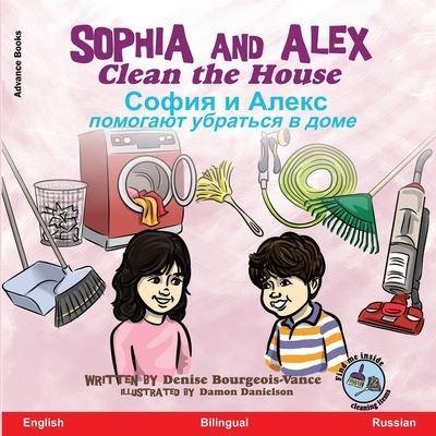 Sophia and Alex Clean the House