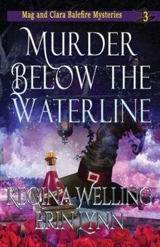 Murder Below the Waterline: A Cozy Witch Mystery