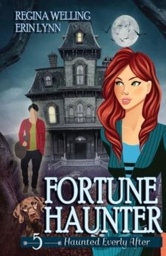Fortune Haunter: A Ghost Cozy Mystery Series