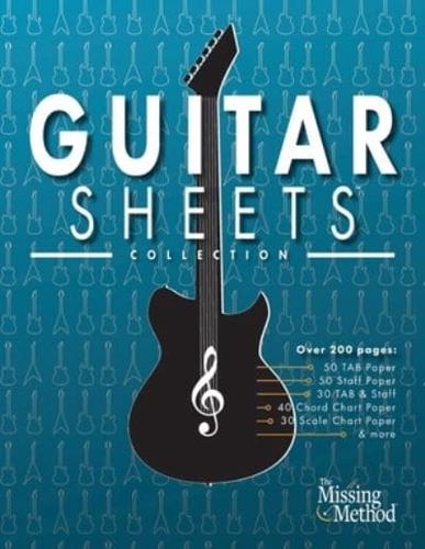 Guitar Sheets Collection:  Over 200 pages of Blank TAB Paper, Staff Paper, Chord Chart Paper, Scale Chart Paper, & More