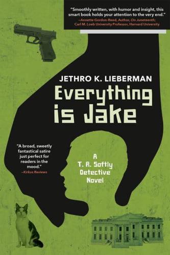 Everything Is Jake