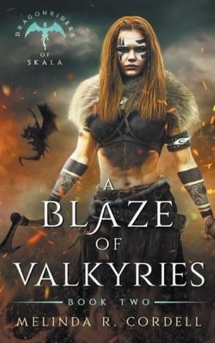 A Blaze of Valkyries
