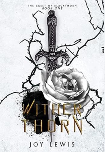 Wither Thorn: (The Crest of Blackthorn Book 1)