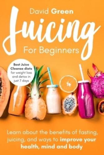 Juicing for Beginners