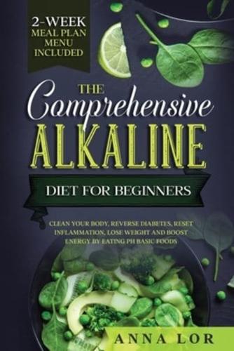 The Comprehensive Alkaline Diet For Beginners