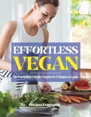 Effortless Vegan