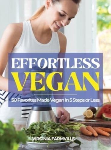 Effortless Vegan