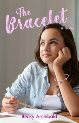 The Bracelet: a Novel