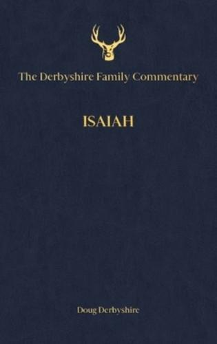 The Derbyshire Family Commentary Isaiah