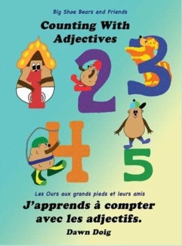 Counting with Adjectives: A Big Shoe Bears and Friends Adventure