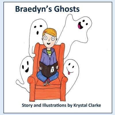 Braedyn's Ghosts