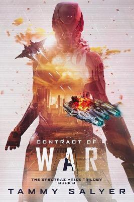 Contract of War: Spectras Arise, Book 3