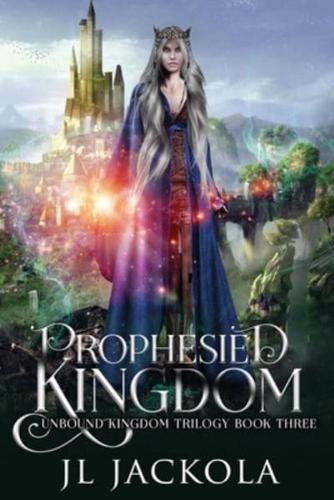 Prophesied Kingdom
