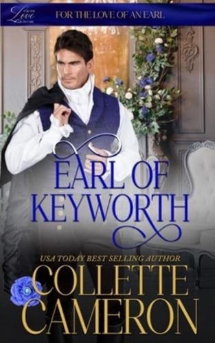 Earl of Keyworth: Wicked Earls' Club, Book 32