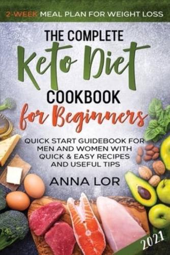 The Complete Keto Diet Cookbook for Beginners