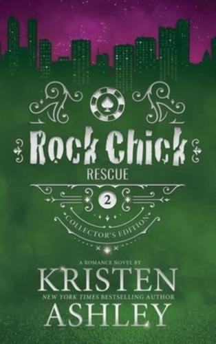 Rock Chick Rescue Collector's Edition