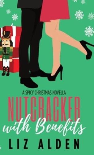 Nutcracker With Benefits