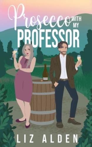 Prosecco With My Professor