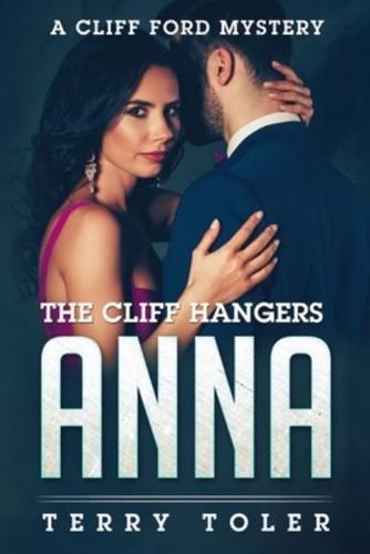 The Cliff Hangers: Anna: A Cliff Ford Mystery