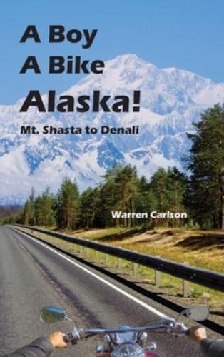 A Boy A Bike Alaska!