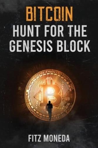 Bitcoin: Hunt for the Genesis Block