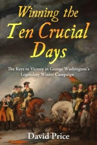 Winning the Ten Crucial Days