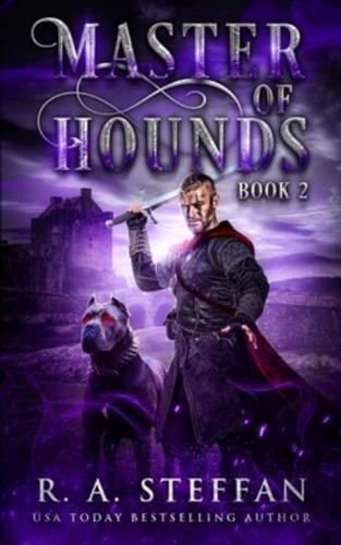 Master of Hounds: Book 2