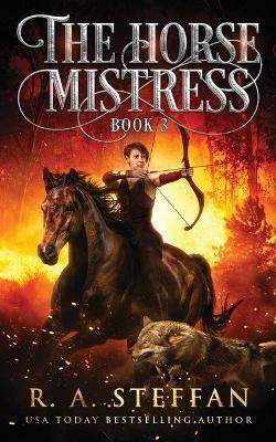 The Horse Mistress: Book 3