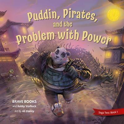 Pudding, Pirates, and the Problem With Power