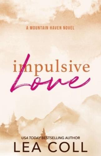 Impulsive Love