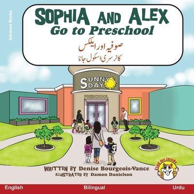 Sophia and Alex Go to Preschool