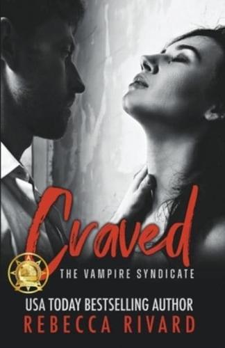 Craved: A Vampire Syndicate Romance