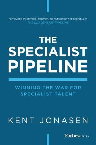 The Specialist Pipeline